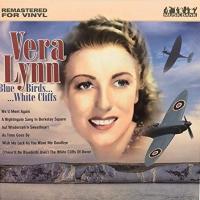 Виниловая пластинка VERA LYNN / BLUE BIRDS WHITE CLIFFS (1LP)